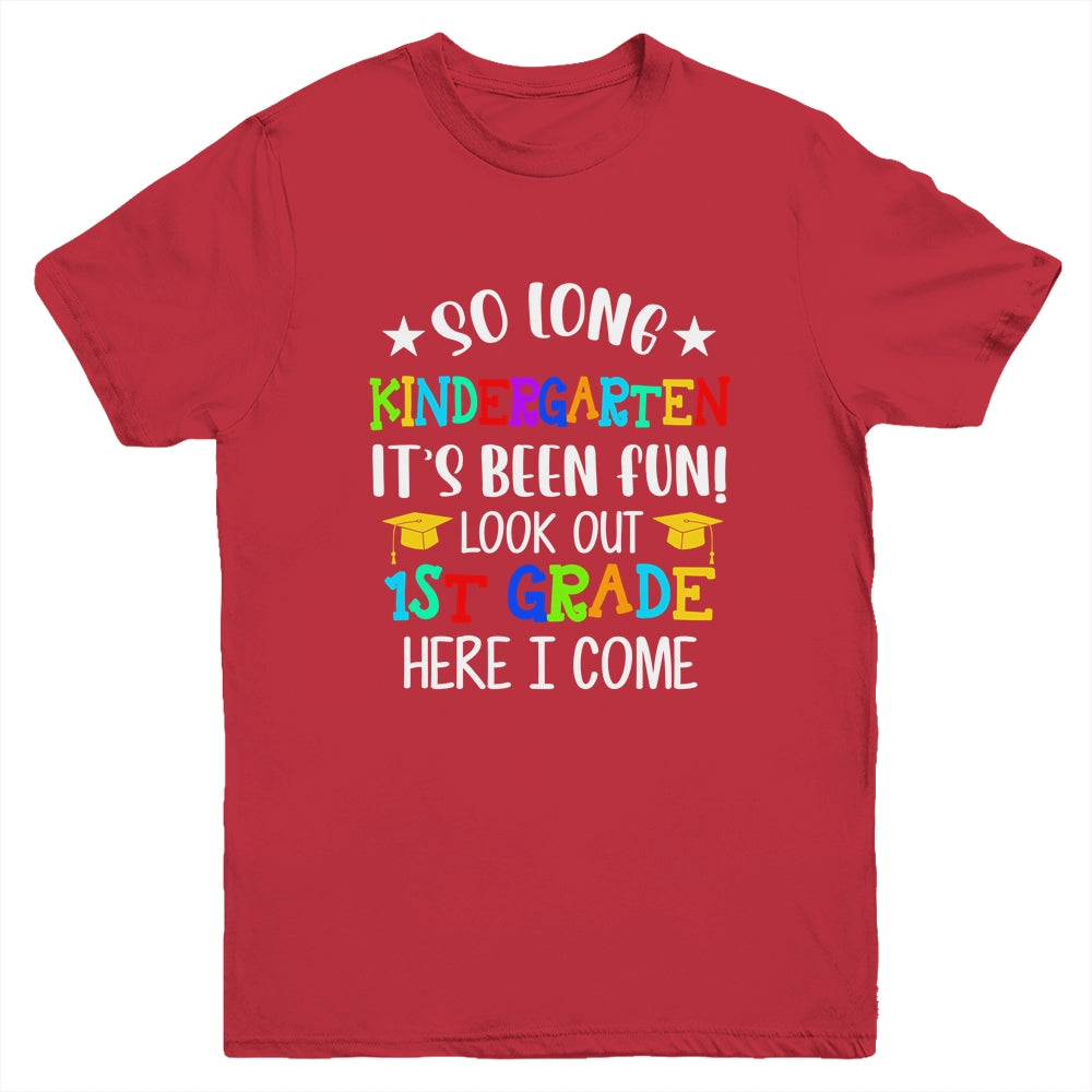 Kindergarten Graduation 1st Here I Come Class of 2022 Youth Shirt | siriusteestore