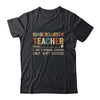 Kindergarten Teacher Definition Funny Back To School First Day Shirt & Hoodie | siriusteestore