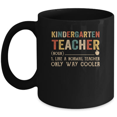 Kindergarten Teacher Definition Funny Back To School First Day Mug | siriusteestore