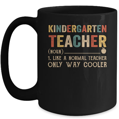 Kindergarten Teacher Definition Funny Back To School First Day Mug | siriusteestore