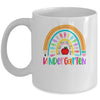 Kindergarten Teacher Rainbow First Day Of Back To School Mug | siriusteestore