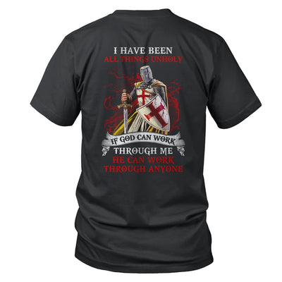 Knight America I Have Been All Things Unholy If God Can Work Shirt & Hoodie | siriusteestore