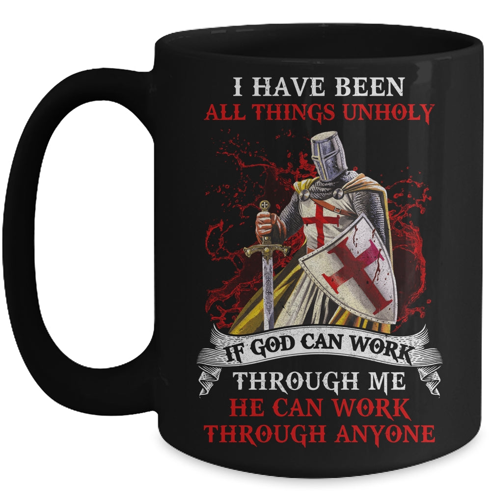 Knight America I Have Been All Things Unholy If God Can Work Mug | siriusteestore