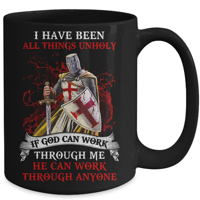 Knight America I Have Been All Things Unholy If God Can Work Mug | siriusteestore