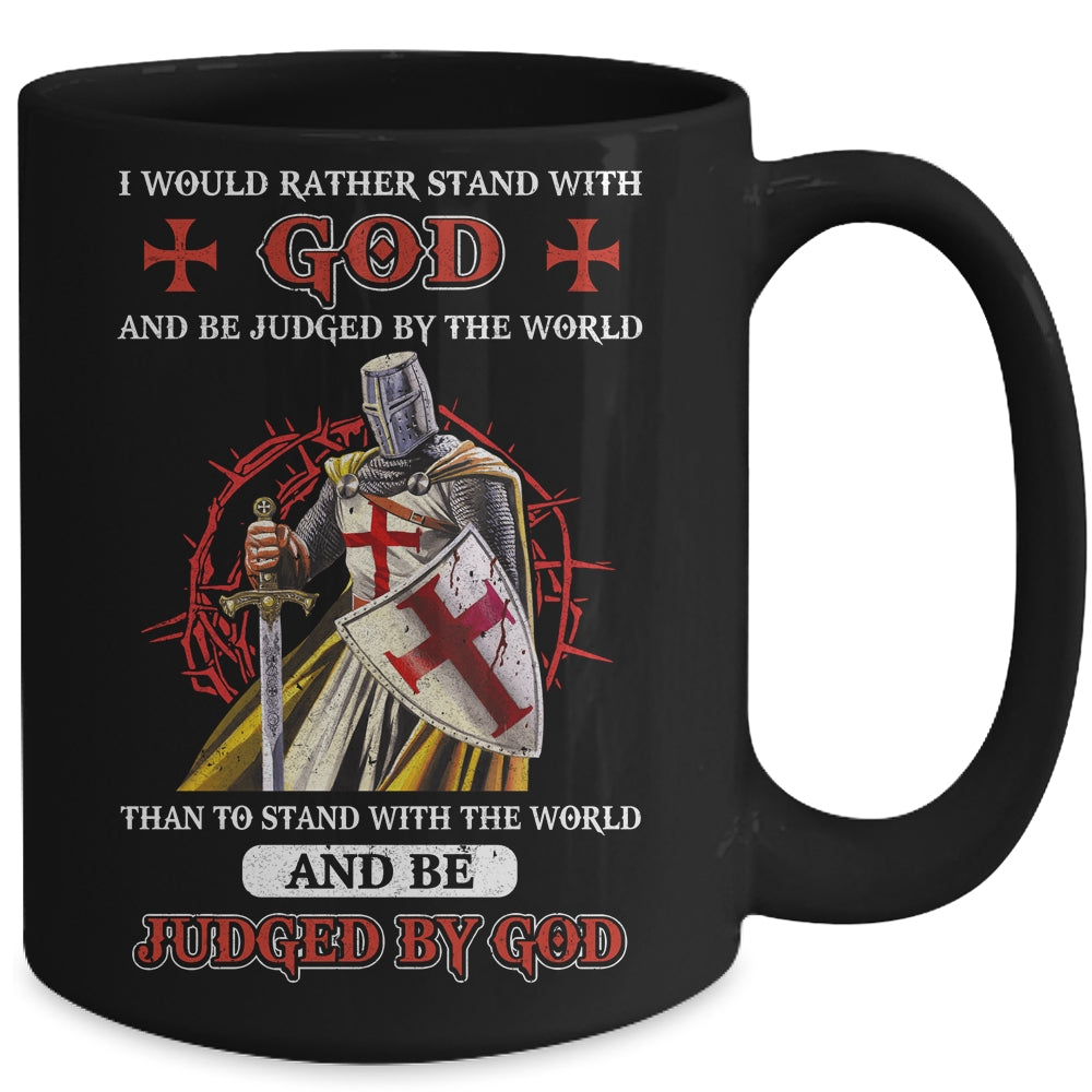 Knight American I Would Rather Stand With God Mug | siriusteestore
