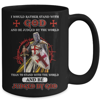 Knight American I Would Rather Stand With God Mug | siriusteestore