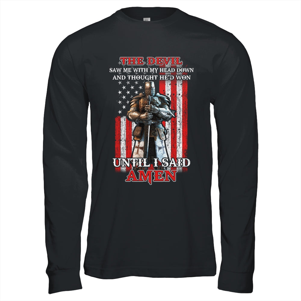 Knight American The Devil Saw Me With My Head Down Veteran Shirt & Hoodie | siriusteestore