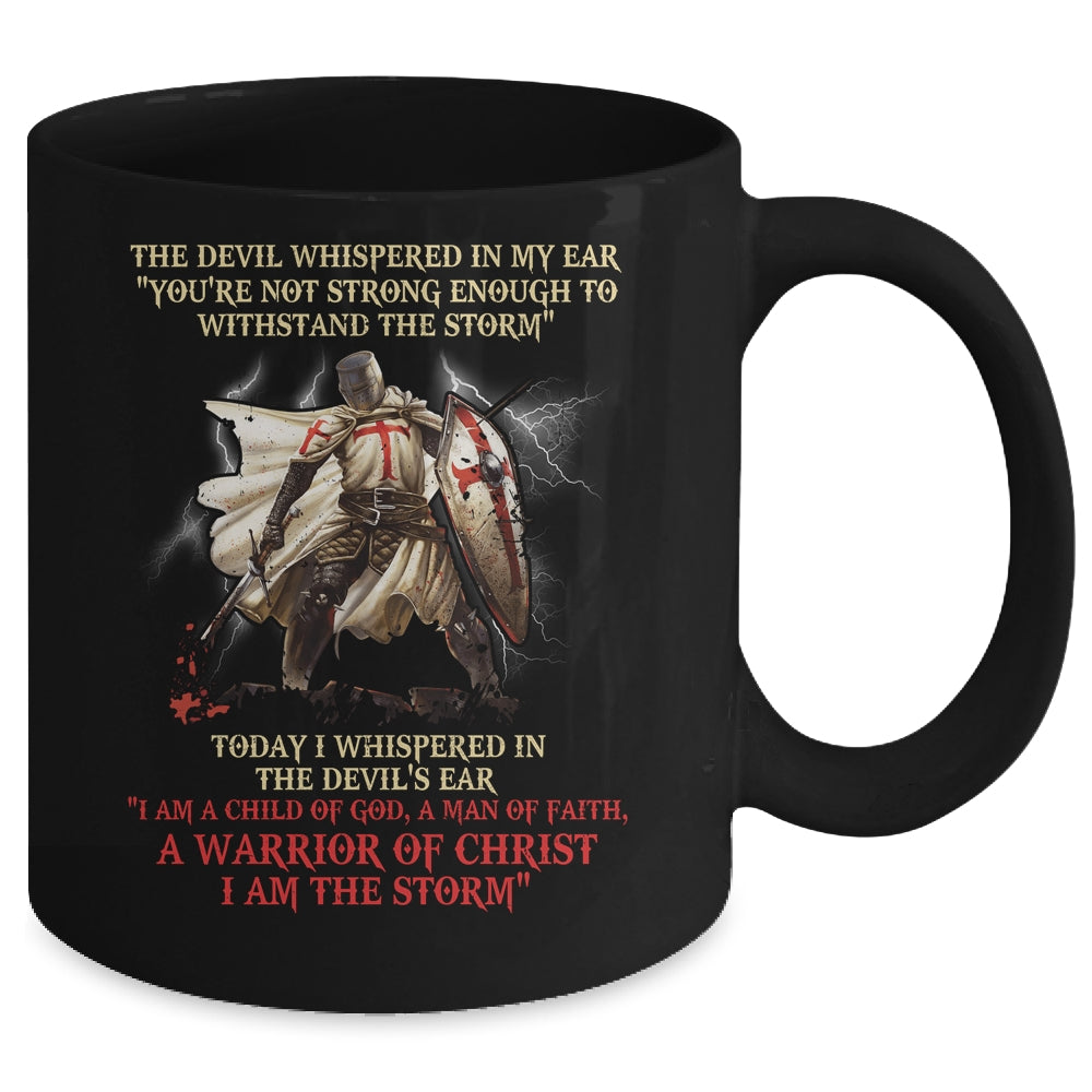 Knight Templar A Warrior Of Christ I Am The Storm Mug | siriusteestore