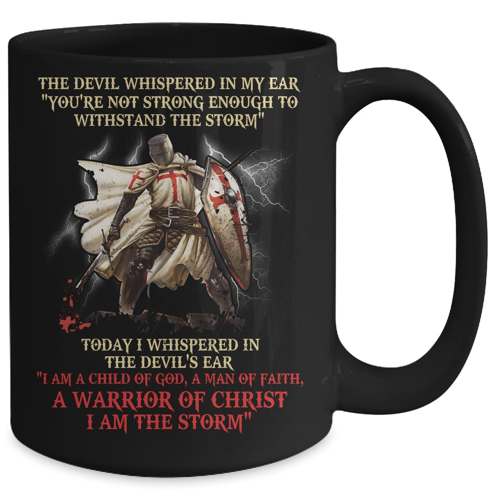Knight Templar A Warrior Of Christ I Am The Storm Mug | siriusteestore