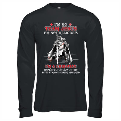 Knight Templar I'm On Team Jesus I'm Not Religious Shirt & Hoodie | siriusteestore