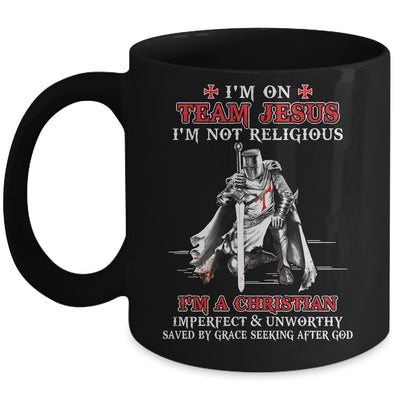 Knight Templar I'm On Team Jesus I'm Not Religious Mug | siriusteestore