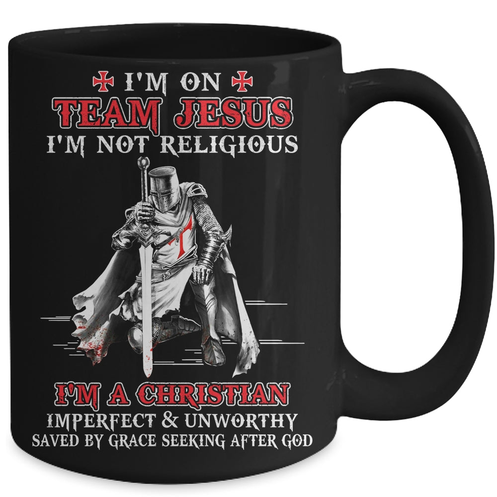 Knight Templar I'm On Team Jesus I'm Not Religious Mug | siriusteestore