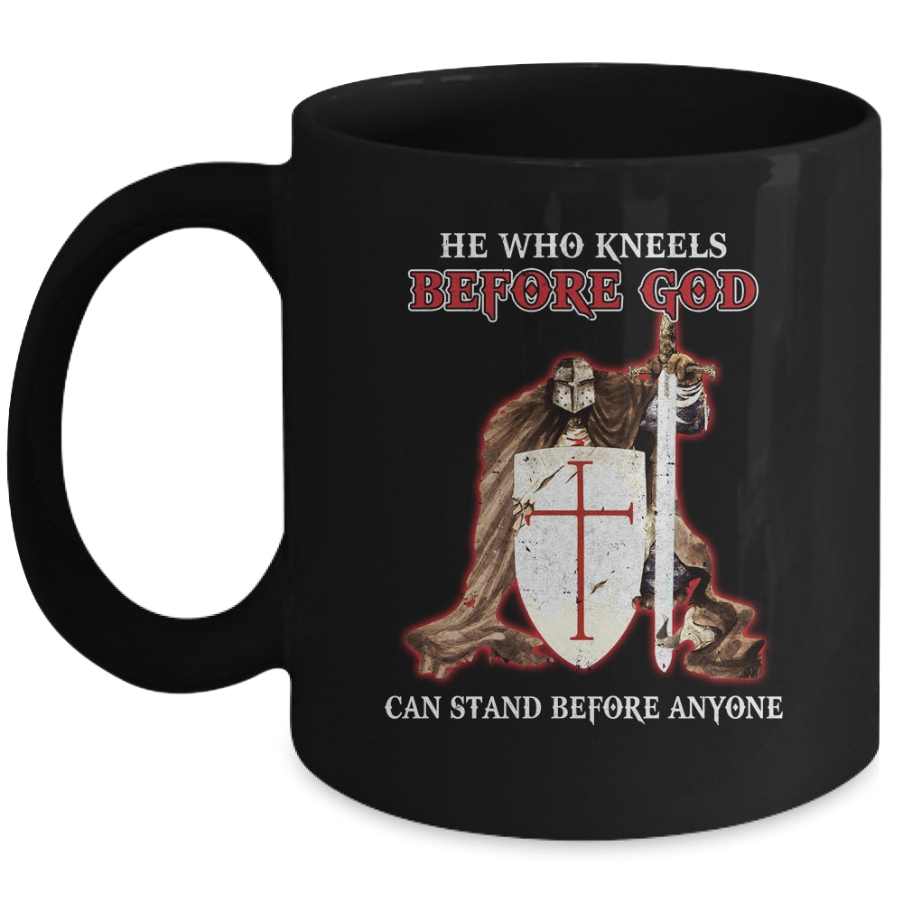 Knight Templars He Who Kneels Before GOD Can Stand Anyone Mug | siriusteestore