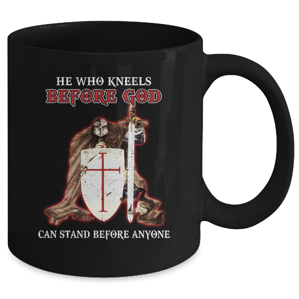 Knight Templars He Who Kneels Before GOD Can Stand Anyone Mug | siriusteestore