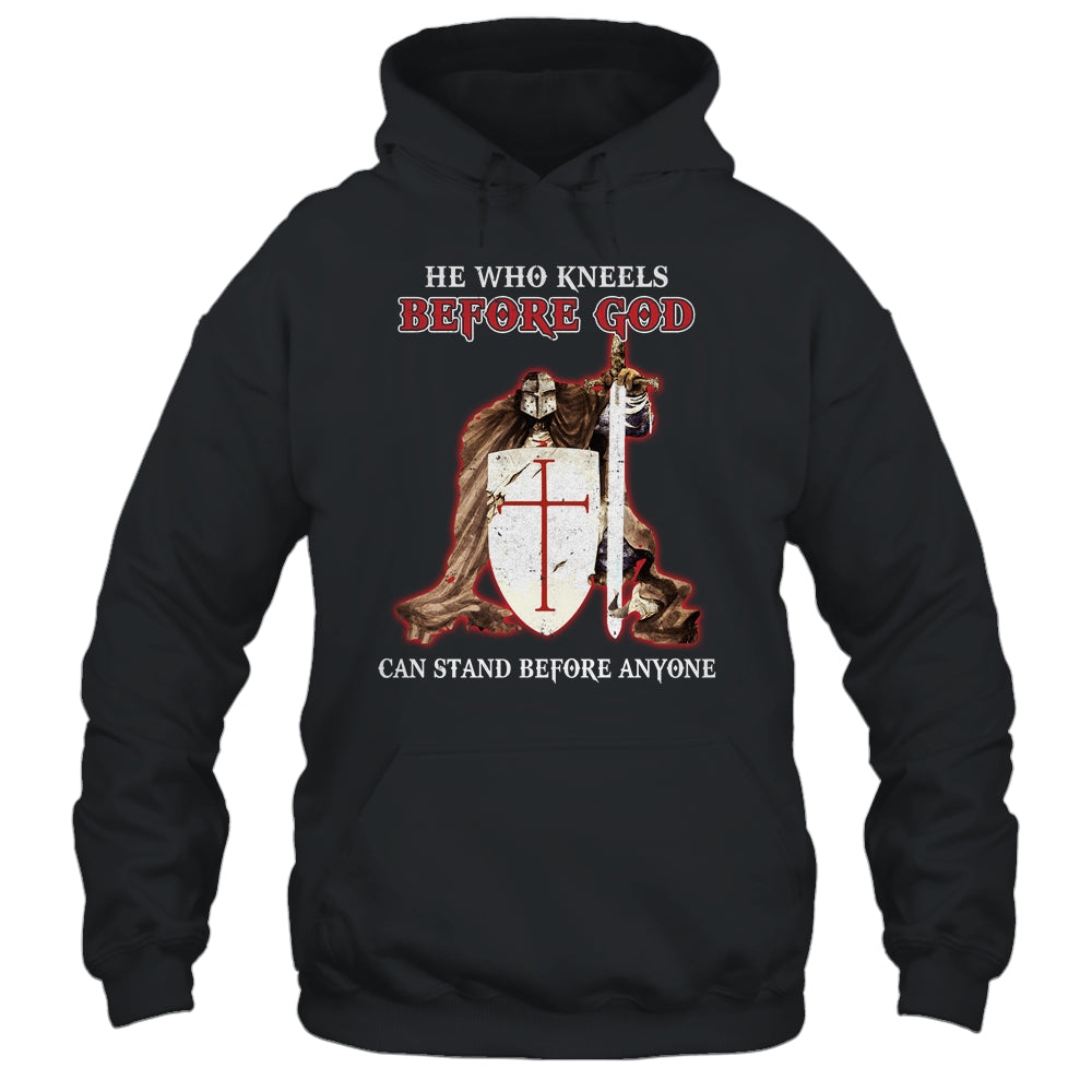 Knight Templars He Who Kneels Before GOD Can Stand Anyone Shirt & Hoodie | siriusteestore