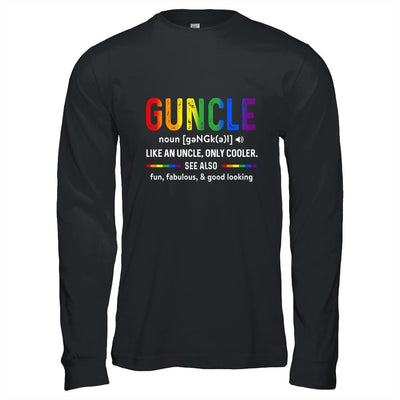 LGBT Gay Pride Guncle Definition Rainbow Uncle Lover Support Shirt & Hoodie | Siriustee.com