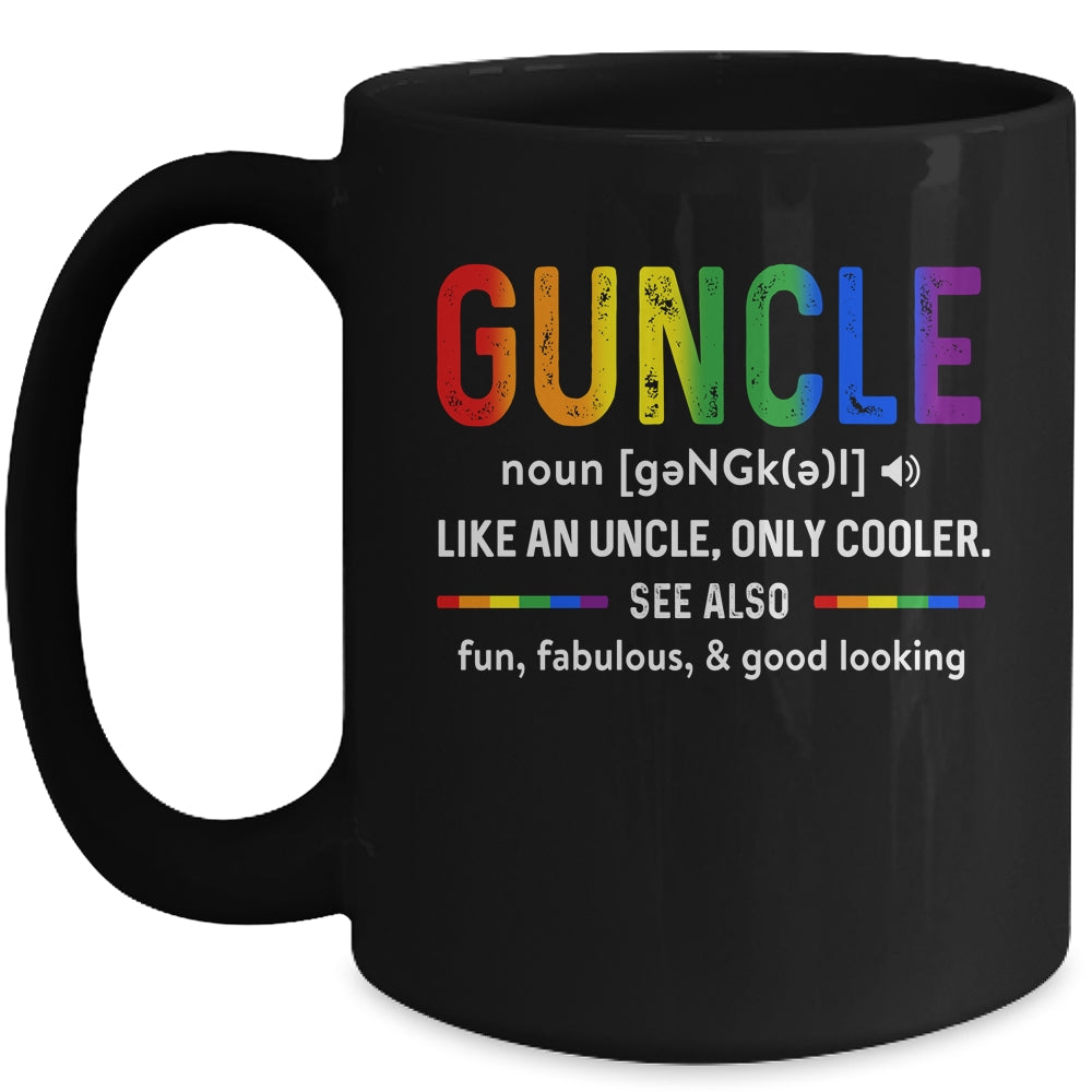 LGBT Gay Pride Guncle Definition Rainbow Uncle Lover Support Mug | siriusteestore