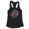 Last Day Of School Teacher Kids Student Graduation Rainbow Shirt & Tank Top | siriusteestore