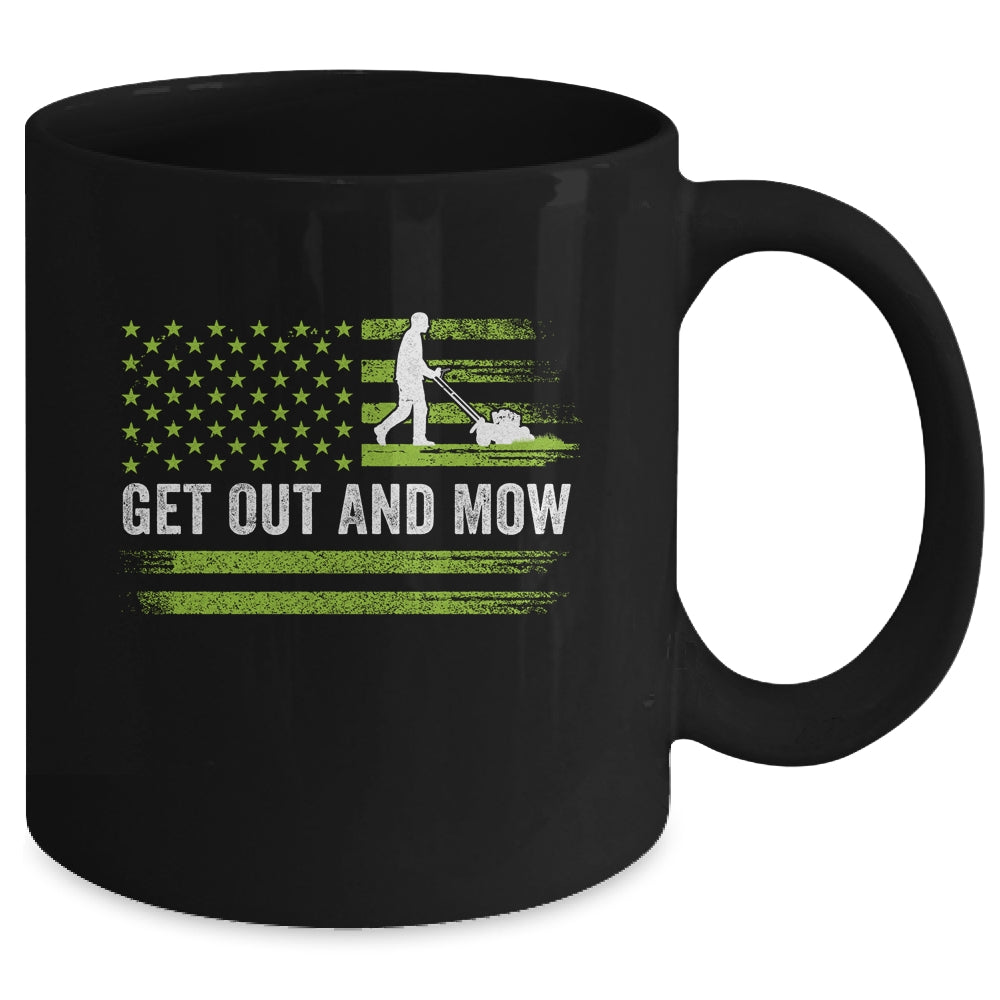 Lawn Care Grass Mower Get Out And Mow Gardener American Flag Mug | siriusteestore