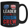 Leader Of The Cousin Crew 4th Of July Mug | siriusteestore