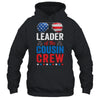 Leader Of The Cousin Crew 4th Of July Shirt & Hoodie | siriusteestore