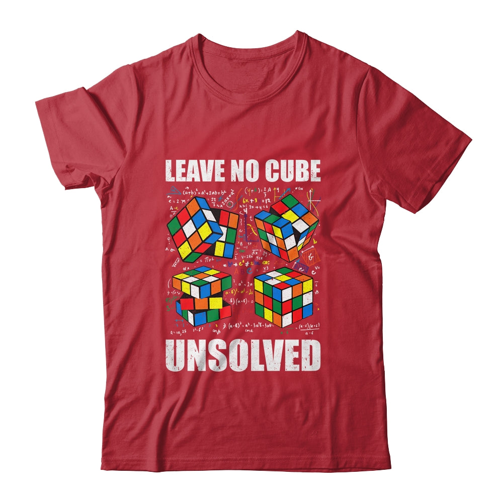 Leave No Cube Unsolved Funny Speed Cubing Math Shirt & Hoodie | siriusteestore