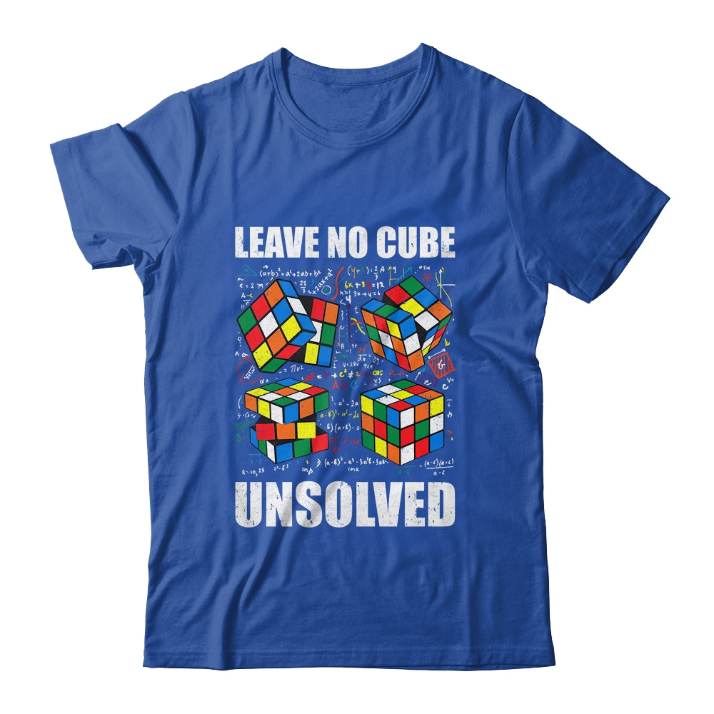 Leave No Cube Unsolved Funny Speed Cubing Math Shirt & Hoodie | siriusteestore
