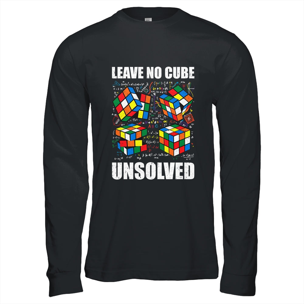 Leave No Cube Unsolved Funny Speed Cubing Math Shirt & Hoodie | siriusteestore