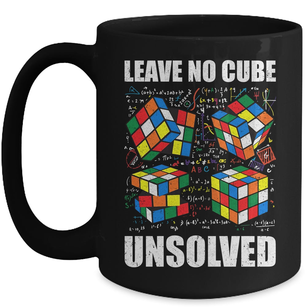 Leave No Cube Unsolved Funny Speed Cubing Math Mug | siriusteestore