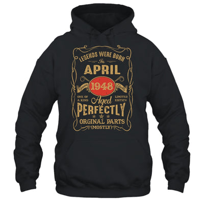 Legends Born In April 1948 75 Years Old 75th Birthday Shirt & Hoodie | siriusteestore
