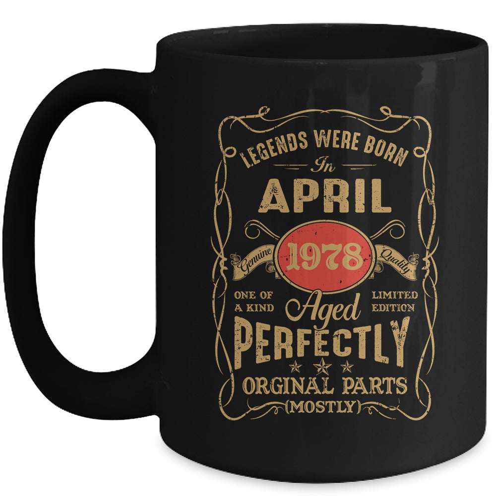 Legends Born In April 1978 45 Years Old 45th Birthday Mug | siriusteestore
