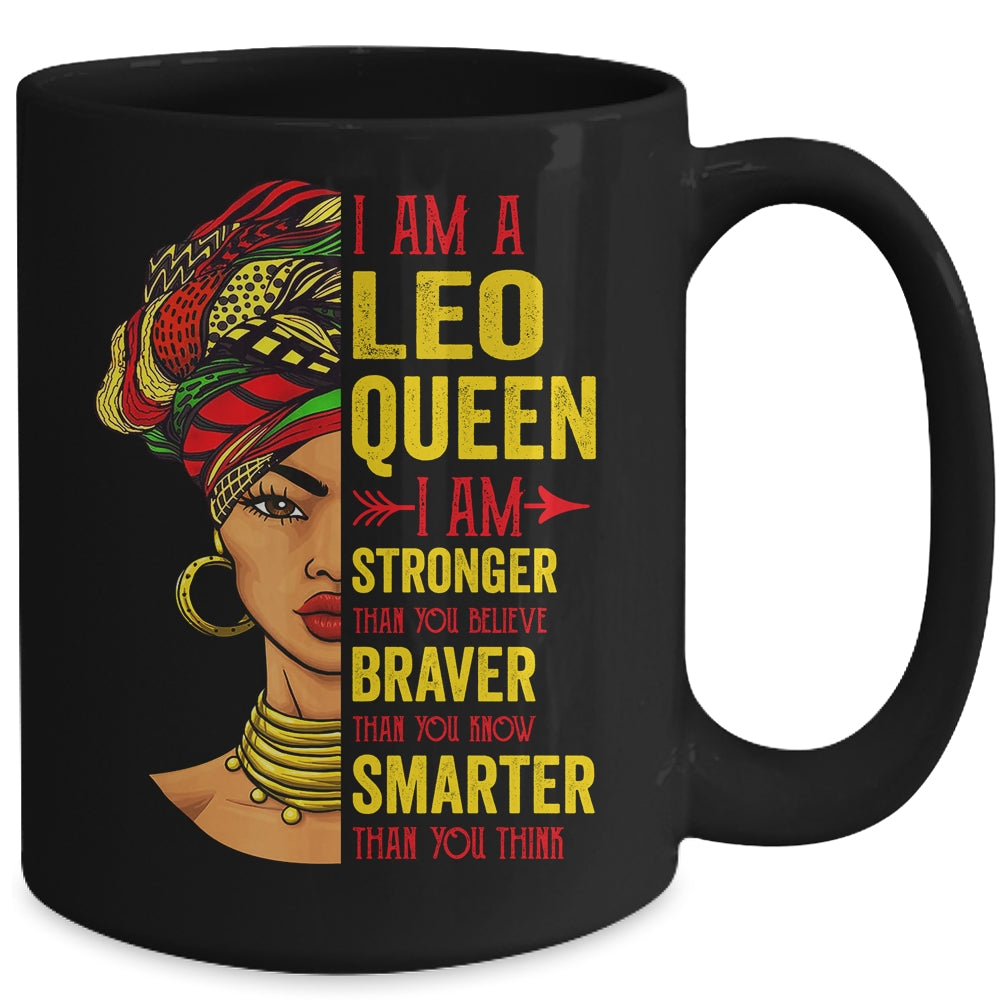 Leo Queen I Am Stronger Birthday For Leo Zodiac Mug | siriusteestore