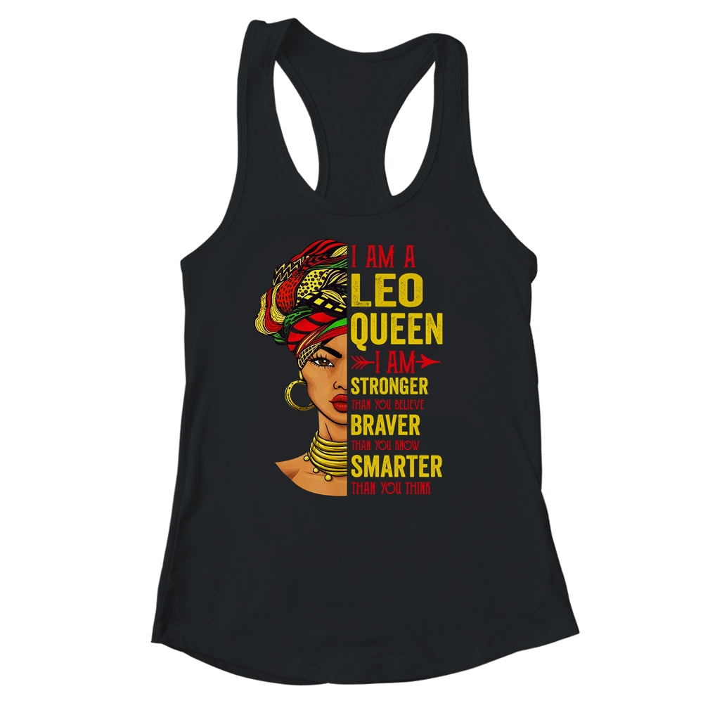 Leo Queen I Am Stronger Birthday For Leo Zodiac Shirt & Tank Top | siriusteestore