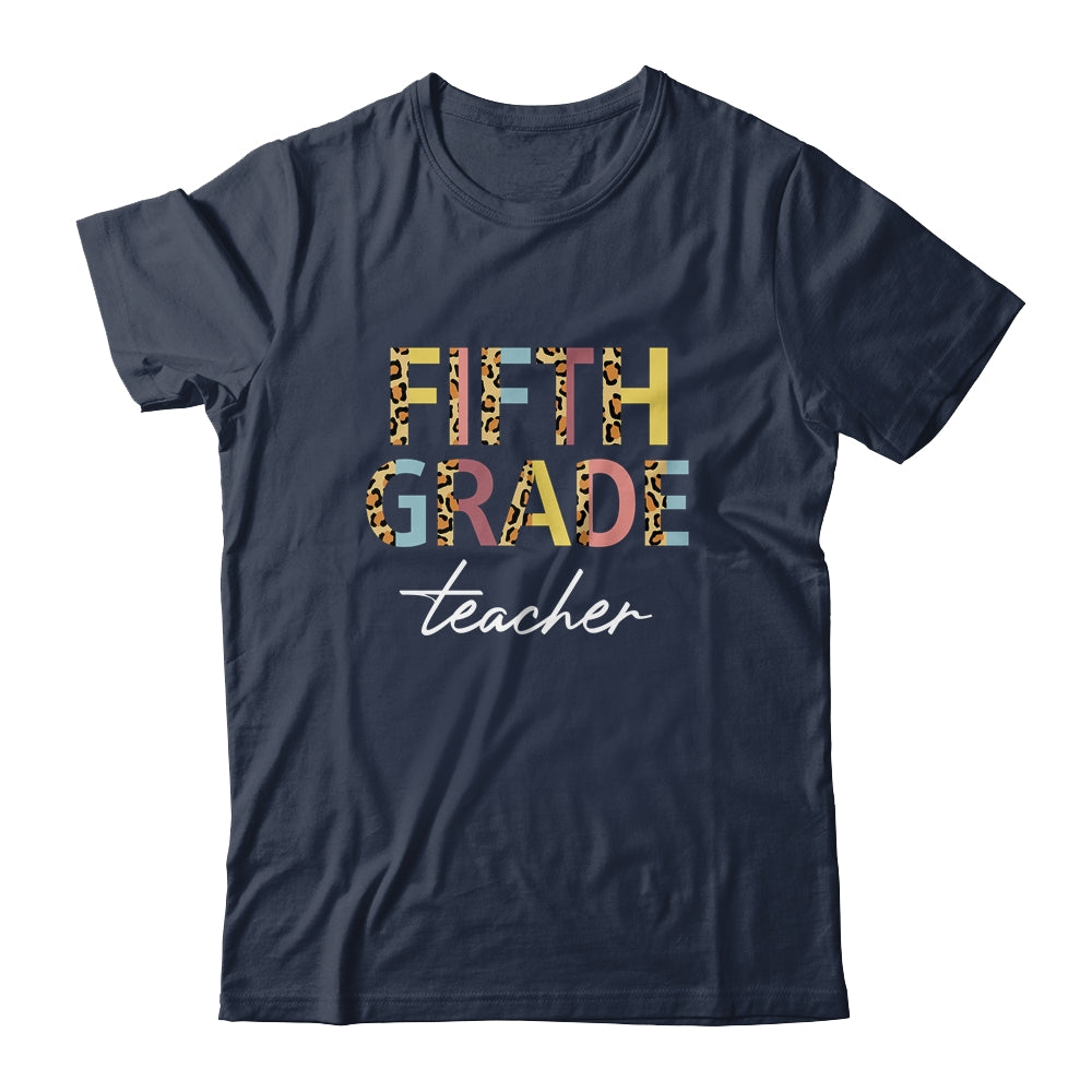 Leopard 5th Grade Teacher Fifth Grade Back to School Shirt & Hoodie | siriusteestore