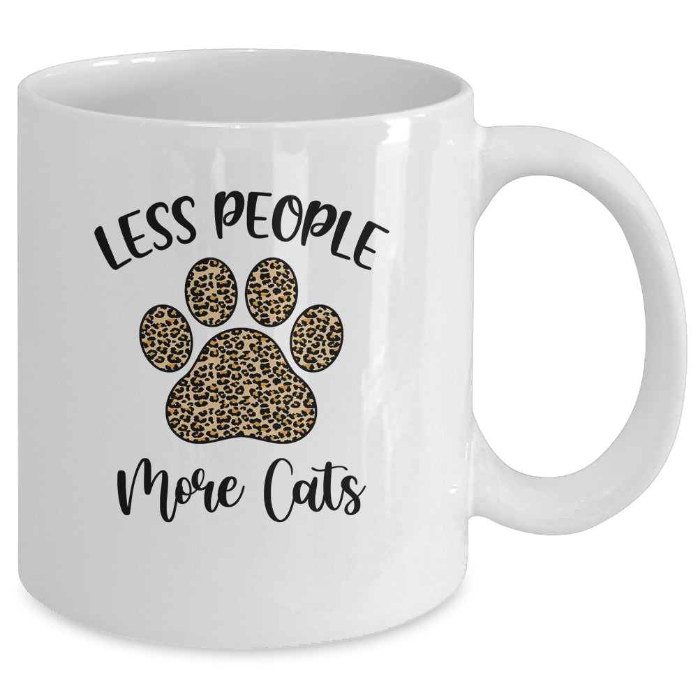 Less People More Cats Funny Leopard Cat Mom Lover Paw Mug | siriusteestore
