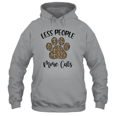 Less People More Cats Funny Leopard Cat Mom Lover Paw Shirt & Tank Top | siriusteestore