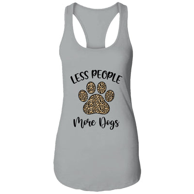 Less People More Dogs Funny Leopard Dog Mom Lover Paw Shirt & Tank Top | siriusteestore