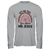 Let Me Tell You About My Jesus God Bible Christian Women Shirt & Hoodie | siriusteestore