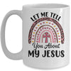 Let Me Tell You About My Jesus God Bible Christian Women Mug | siriusteestore