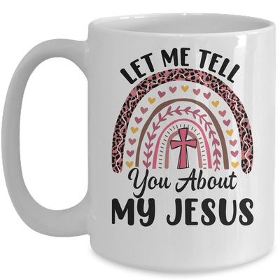 Let Me Tell You About My Jesus God Bible Christian Women Mug | siriusteestore