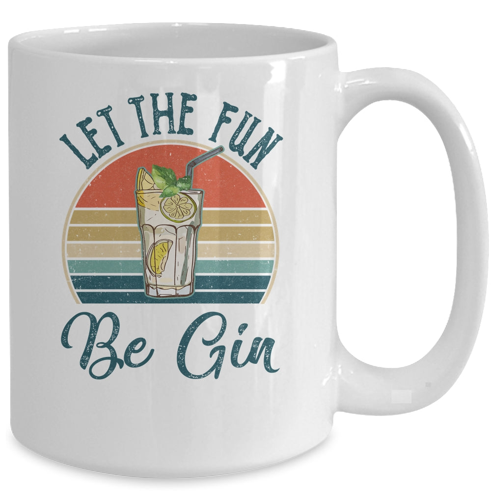 Let The Fun Be Gin Tonic Love Drinking Alcohol Party Mug | siriusteestore
