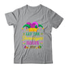 Let The Shenanigans Begin Mardi Gras Men Women Shirt & Tank Top | siriusteestore