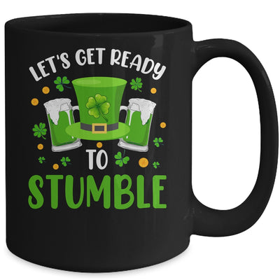 Lets Get Ready To Stumble Beer Drinking St Patricks Day Mug | siriusteestore