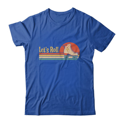 Lets Roll Roller Skating Skater Skate Retro Vintage 70s 80s Shirt & Tank Top | siriusteestore