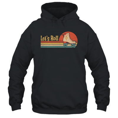 Lets Roll Roller Skating Skater Skate Retro Vintage 70s 80s Shirt & Tank Top | siriusteestore