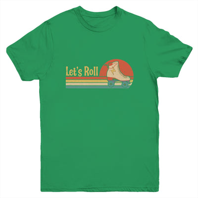 Lets Roll Roller Skating Skater Skate Retro Vintage 70s 80s Youth Shirt | siriusteestore