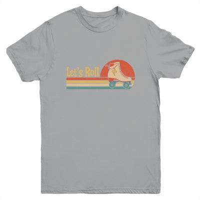 Lets Roll Roller Skating Skater Skate Retro Vintage 70s 80s Youth Shirt | siriusteestore