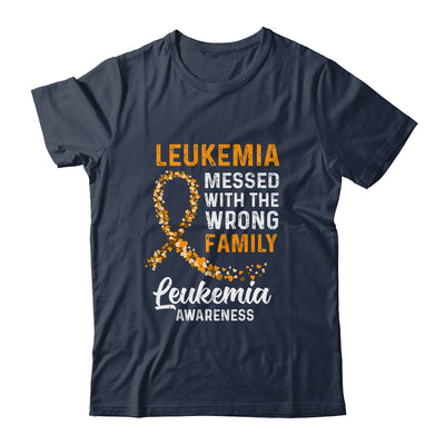 Leukemia Cancer Awareness Messed With The Wrong Family Support Shirt & Hoodie | siriusteestore