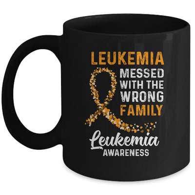 Leukemia Cancer Awareness Messed With The Wrong Family Support Mug | siriusteestore