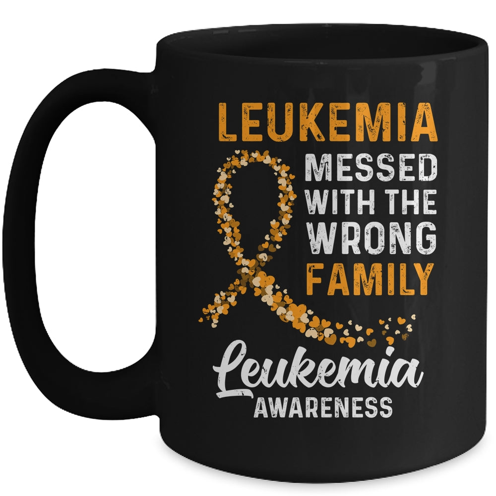 Leukemia Cancer Awareness Messed With The Wrong Family Support Mug | siriusteestore